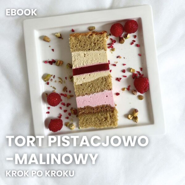 eBook: Tort pistacjowo-malinowy krok po kroku